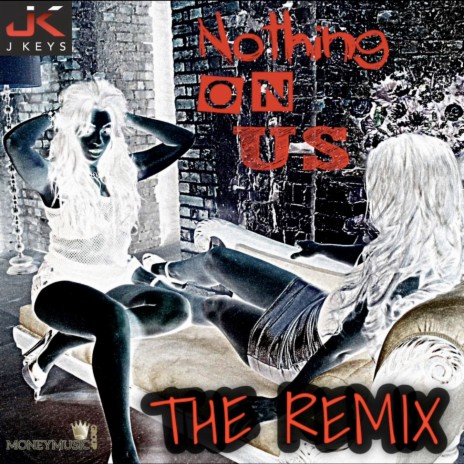 Nothing on Us (Remix) | Boomplay Music