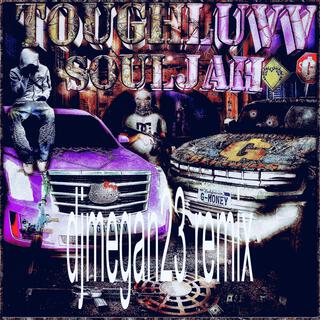 tough luvv souljah (remix)