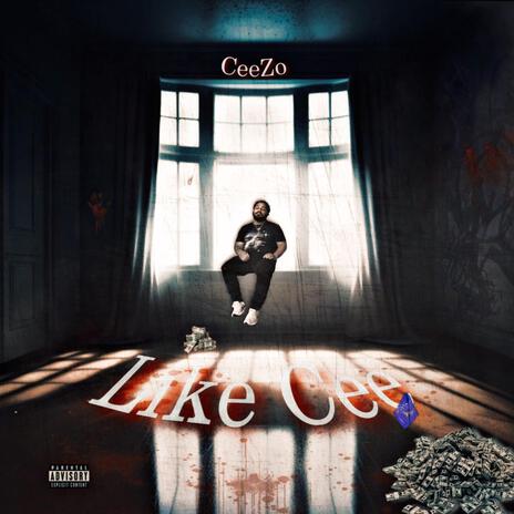 Like Cee | Boomplay Music