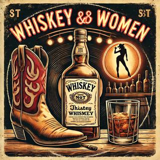 Whiskey and Women