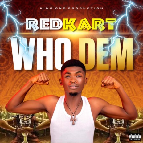 Who Dem | Boomplay Music