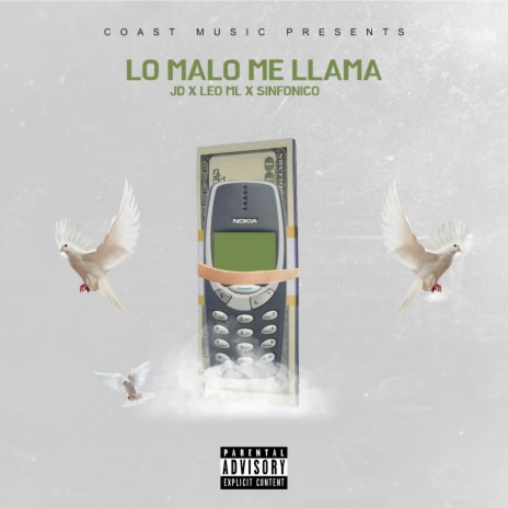 Lo Malo Me Llama ft. Leo Ml & Sinfonico | Boomplay Music