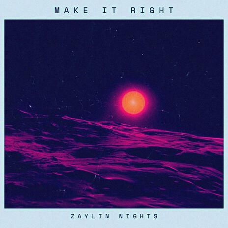 Make it Right | Boomplay Music