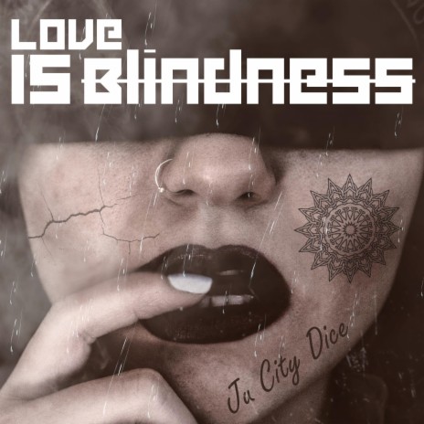 Love Is Blindness