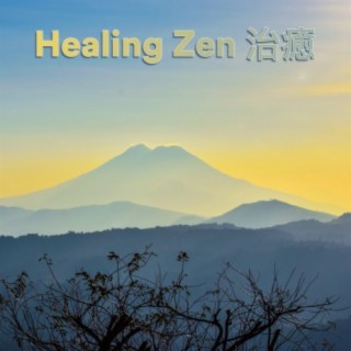 Healing Zen 治癒