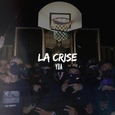 La crise | Boomplay Music