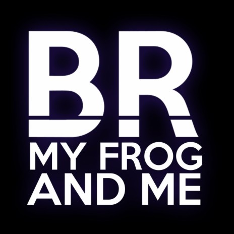 My Frog And Me
