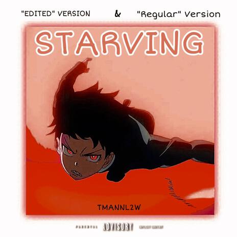 Starving (Edited) | Boomplay Music