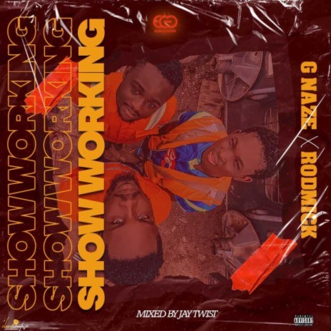 Show Working ft. Rodmick | Boomplay Music