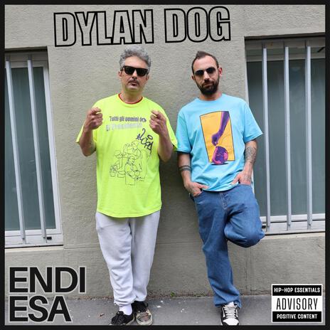 Dylan Dog (feat. Esa) | Boomplay Music