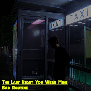 The Last Night You Were Mine lyrics | Boomplay Music