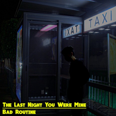 The Last Night You Were Mine