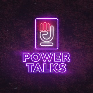 Welcome to the PowerTalks Podcast
