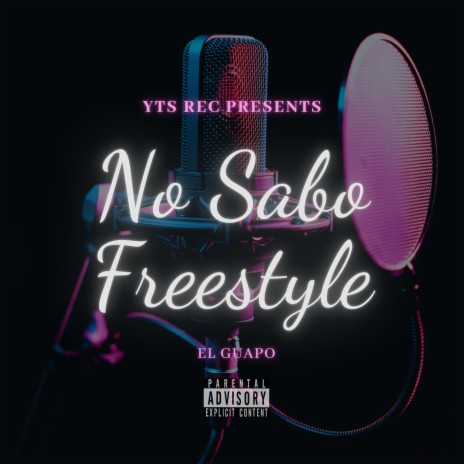 No Sabo Freestyle | Boomplay Music