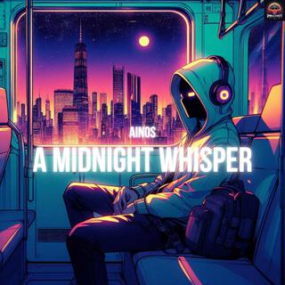 A Midnight Whisper