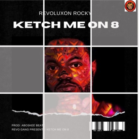 Ketch Me On 8 | Boomplay Music