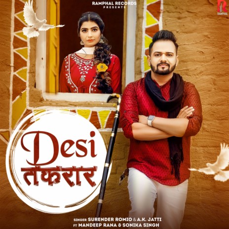 Desi Takrar ft. Ak Jatti, Mandeep Rana & Sonika Singh | Boomplay Music