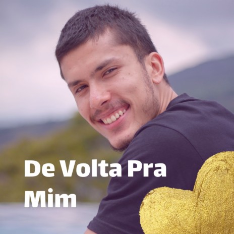 De Volta pra Mim | Boomplay Music