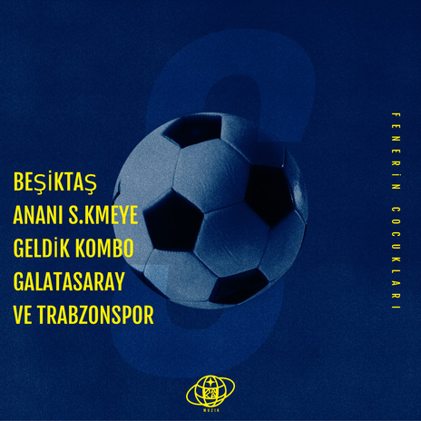 Beşiktaş Ananı S.kmeye Geldik Kombo Galatasaray ve Trabzonspor | Boomplay Music