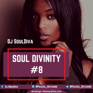 Soul Divinity #8 - Dj SoulDiva