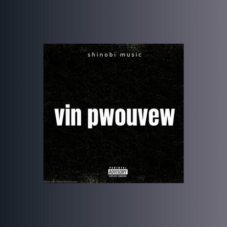 VIN PWOUVEW X G MONEY 47 X DON-UP X BAID X JAY-VIGO | Boomplay Music