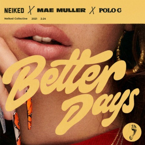 Better Days ft. Mae Muller & Polo G | Boomplay Music