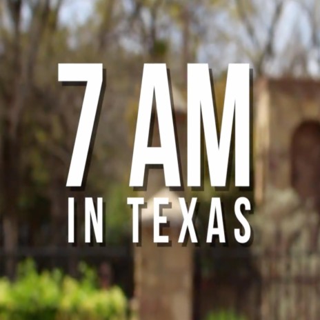 7 A.M in Texas ft. ASA | Boomplay Music