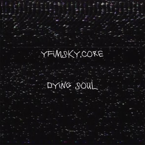 Dying Soul | Boomplay Music