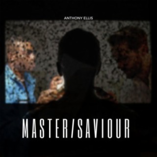 Master/Saviour