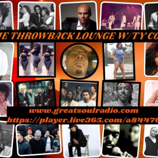 The Throwback Lounge W/Ty Cool-----Stay On Center!!