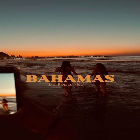 BAHAMAS ft. Niso & Repa | Boomplay Music