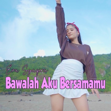 Bawalah Aku Bersamamu | Boomplay Music