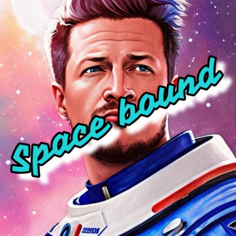 SPACE BOUND | Boomplay Music