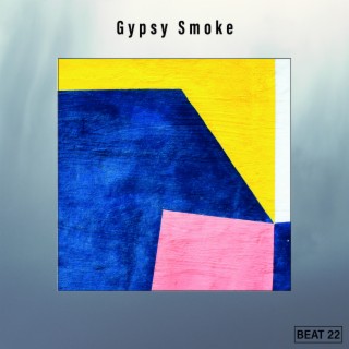 Gypsy Smoke Beat 22