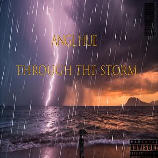 Through The Storm