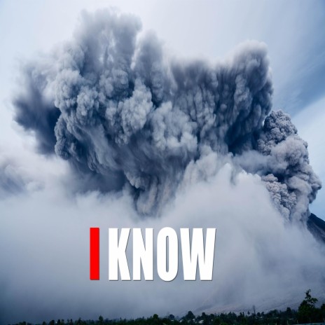 I Know | Boomplay Music