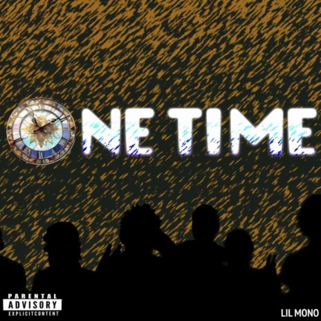 ONE TIME | Boomplay Music