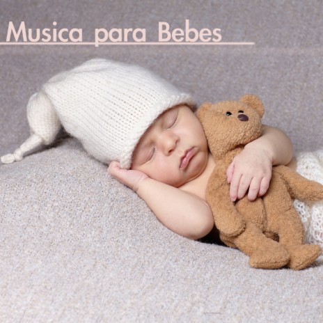 Música para Bebés (Musica Estrumental) | Boomplay Music