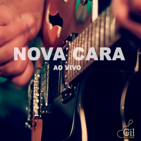 Nova Cara (Ao Vivo)