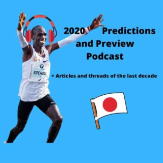 Happy New Year: 2020 Tokyo Olympic Predictions + Best of LetsRun.com 2019