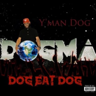 Dogma (DOG EAT DOG)