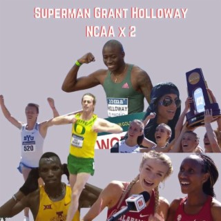 World Record Holder Grant Holloway, NCAAs x 2, Cole Hocker Superstar