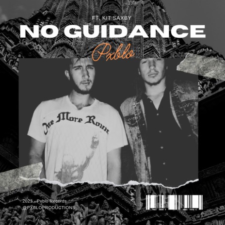 No Guidance ft. Kit Saxby | Boomplay Music
