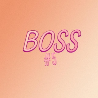 Boss #5