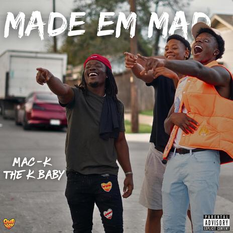 Made Em Mad | Boomplay Music