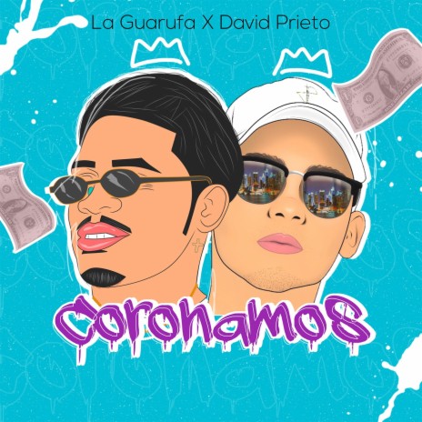 Coronamos ft. La Guarufa | Boomplay Music