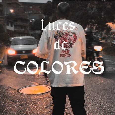 Luces de colores | Boomplay Music