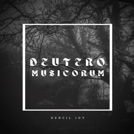 Deutero Musicorum | Boomplay Music