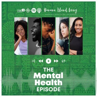 The Mental Health Episode