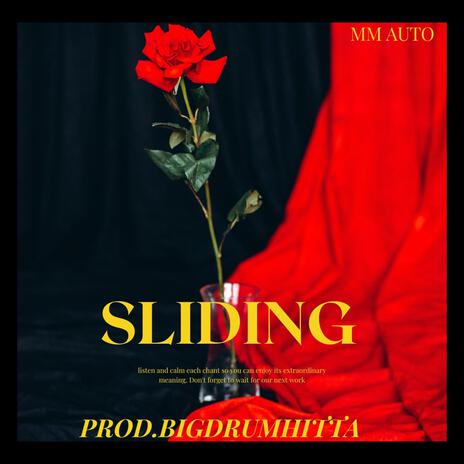 SLIDING ft. MM AUTO | Boomplay Music